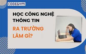 Khoa Học Thông Tin Địa Không Gian Ra Trường Làm Gì