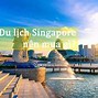 Nên Mua Đồ Gì Ở Singapore