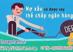 Nợ Xấu Có Vay Được Không