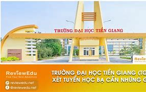 Trường Đại Học Tiền Giang Tuyển Sinh 2024